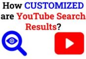 How CUSTOMIZED are YouTube Search Results